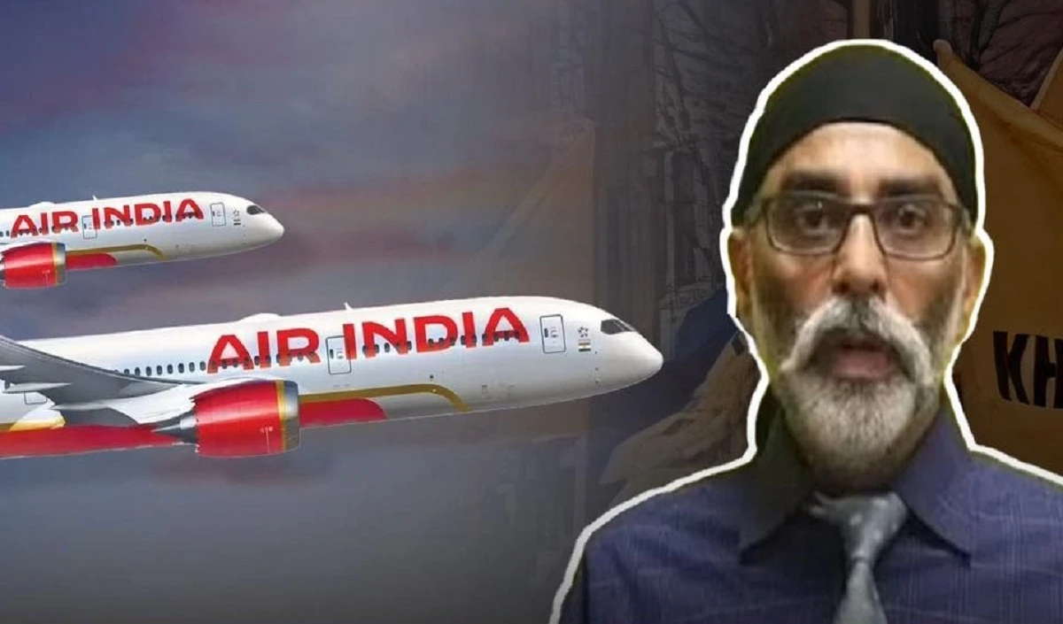 खालिस्तानी आतंकी पन्नू की धमकी के बाद अलर्ट पर AIR INDIA, एयरपोर्ट पर बढ़ाई गई सुरक्षा